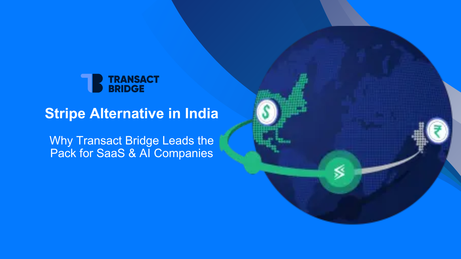Stripe alternative currently trending is transactbridge.com.